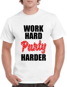 Work Hard Party Harder LED T-Shirt